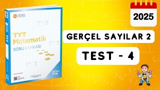 345 TYT MATEMATİK SORU BANKASI ÇÖZÜMLERİ  GERÇEL SAYILAR 2  TEST 4  2025 [upl. by Clementine]