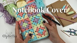 Crochet Notebook Cover  Ophelia Talks Crochet [upl. by Resee]