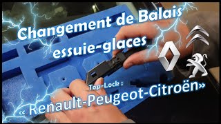 Changement de balais essuieglaces Renault Citroën Peugeot système Top Lock [upl. by Anella]