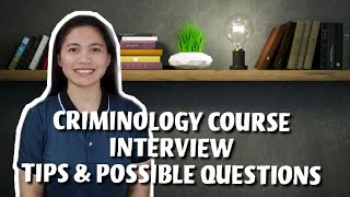 Criminology Course Enrollment Interview  Tips amp Possible Questions [upl. by Takakura]