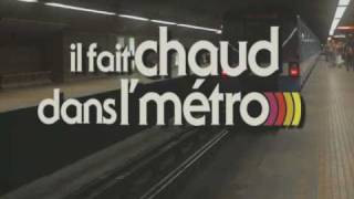 Il fait chaud dans le métro [upl. by Nena110]