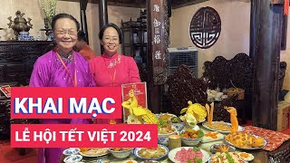 Khai mạc Lễ hội Tết Việt 2024 [upl. by Ylenaj687]