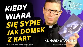 5 niedziela Wielkiego Postu rok B ks Marek Studenski szklanka dobrej rozmowy [upl. by Notselrahc1]