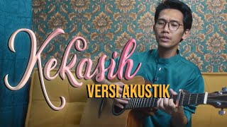 Halim Ahmad  Kekasih  Versi Akustik [upl. by Crescint]