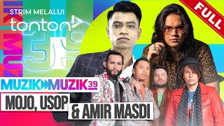 FULL Muzik Muzik 39 2024  21 Jul  Mojo Usop amp Amir Masdi  Tonton [upl. by Karmen]