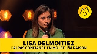 Lisa Delmoitiez – Jai pas confiance en moi et jai raison [upl. by Axia23]