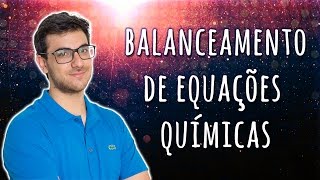 BALANCEAMENTO DE EQUAÇÕES QUÍMICAS Método Algébrico  EXATAS EXATAS [upl. by Kelwen]