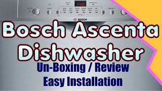 ✨ Bosch Ascenta Dishwasher  UnBoxing  Review amp Easy Installation ✨ [upl. by Meagher468]