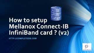 How to setup Mellanox ConnectIB InfiniBand card  v2 [upl. by Aroled]