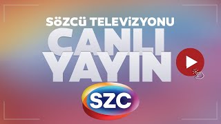 SÖZCÜ TV Canlı Yayını ᴴᴰ [upl. by Yerac]