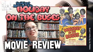 Holiday On The Buses 1973 SciFirst MovieTalk Review [upl. by Dicky]