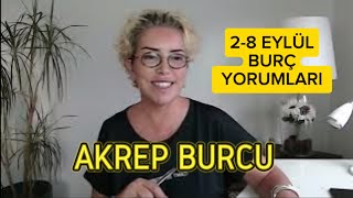 AKREP BURCU HAFTALIK BURÇ YORUMU 28 EYLÜL HAFTASI [upl. by Ynnattirb]