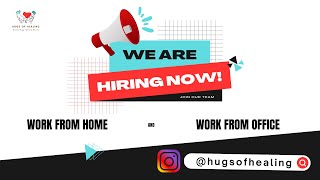 Hugs of Healing  Vacancy for Girls  We are hiring now Work From Home and Office [upl. by Tnomal]