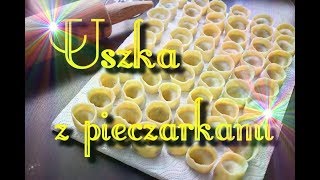 Wigilijne uszka z pieczarkami [upl. by Zebulen]