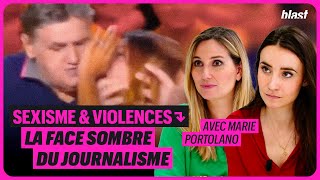 SEXISME ET VIOLENCES  LA FACE SOMBRE DU JOURNALISME [upl. by Anitnahs]