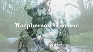 Macphersons Lament by James Macpherson David Franzen Guitar [upl. by Cychosz]