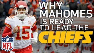 Why Patrick Mahomes is Ready to be the Starting QB in Kansas City  Film Review  NFL Network [upl. by Molli]