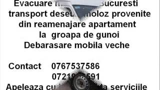 transport mobila veche  aruncat la gunoi 0767537586 evacuare mobila veche lemn golire apartamente [upl. by Karola]