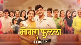 Mogra Phulaalaa  Teaser  Swwapnil Joshi Sai Deodhar Neena Kulkarni Chandrakant Kulkarni [upl. by Veneaux]