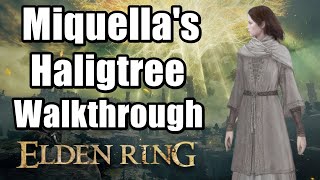 Elden Ring Miquellas Haligtree Full Walkthrough ItemsLost of GraceBoss Fight [upl. by Eseerahs]