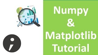 Numpy and Matplotlib Tutorial [upl. by Sadoc]