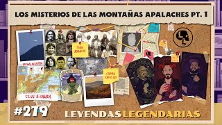 E279 Los misterios de las montañas Apalaches Pt 1 [upl. by Jordanna]