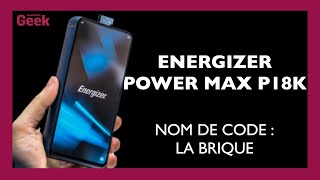 MWC  voici le smartphone Energizer Power Max P18K et sa batterie de 18000 mAh [upl. by Rechaba]