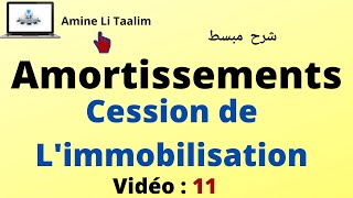 Cession de l’immobilisation  Amortissements [upl. by Farley]