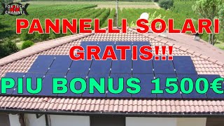 PANNELLI SOLARI GRATIS  1500€ DI BONUS BOLLETTA  Ma non PER TUTTI [upl. by Nirad]