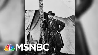 New Series Chronicles The Life Of Ulysses S Grant  Morning Joe  MSNBC [upl. by Klemm994]