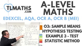 ALevel Maths O311 Sample Means Hypothesis Testing Example 3  Test Statistic Method [upl. by Guido]