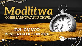 Różaniec na żywo na poniedziałek Teobańkologia Modlitwa o niemarnowanie chwil [upl. by Lagiba]