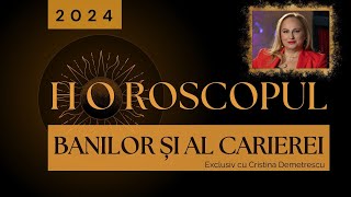 Horoscop 2024  Horoscopul banilor  Horoscopul carierei [upl. by Zabrine795]