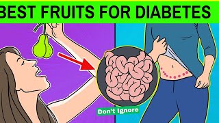 8 Best Fruits For Diabetic patients [upl. by Olga406]