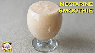 Nectarine smoothie Delicious amp Healthy Fruit Smoothie Recipe Nectarine Fruit recipes  smoothie [upl. by Lennox]