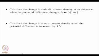 Mod01 Lec26 Kinetics at Electrodes [upl. by Aelak]