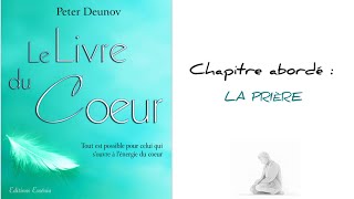 1 Livre audio  La prière  LE LIVRE DU COEUR  Peter Deunov [upl. by Allanson]