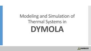 DYMOLA Thermal Systems Simulation [upl. by Kentiggerma]