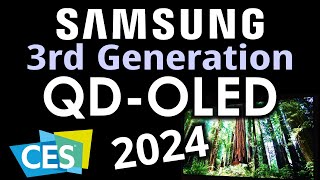 Samsung Display Unveil Third Generation QDOLED at CES 2024 [upl. by Earased]