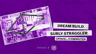 DREAM BUILD GRAVEL  COMMUTER BIKE Surly Straggler 2020 [upl. by Posner]