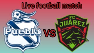 Puebla w VS Juárez FC w en vivo Partido de fútbol de la Liga MX Femenil de México hoy 2024 deport [upl. by Starlene704]