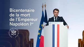 Bicentenaire de la mort de l’Empereur Napoléon Ier  Discours du Président Emmanuel Macron [upl. by Kress]