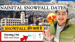 NAINITAL SNOWFALL 2024 DATES 😍❄️  Nainital Snowfall 2024 [upl. by Nasya]