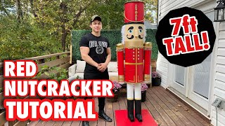 GIANT NUTCRACKER TUTORIAL  DIY [upl. by Dallon]