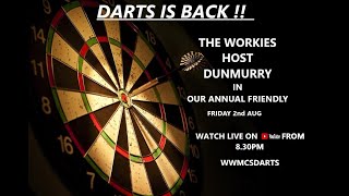 THE WORKIES V DUNMURRY DART TEAM [upl. by Aryad]